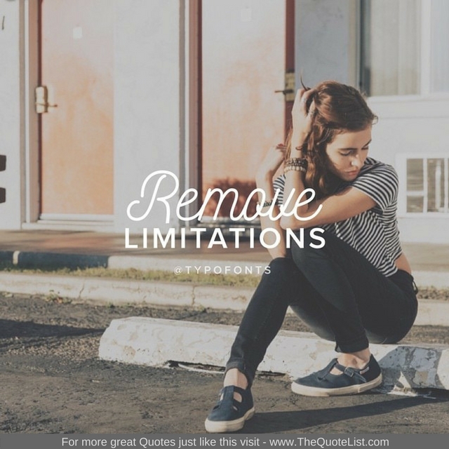 "Remove limitations"